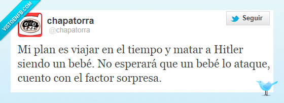 Matar,Hitler,Bebé,Chapatorra,LOL,esperar,sorpresa