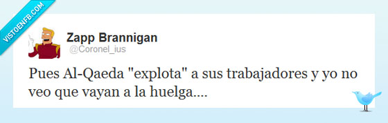 Al-Qaeda,Huelga,Explotar