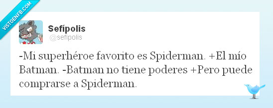 sefípolis,batman,spiderman,superpoder,twitter,comprar