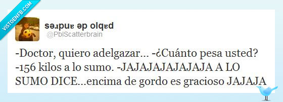 gordo,sumo,gracioso,doctor