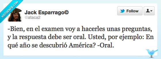 oral,respuesta,examen,profesor,alumno,graciosillo