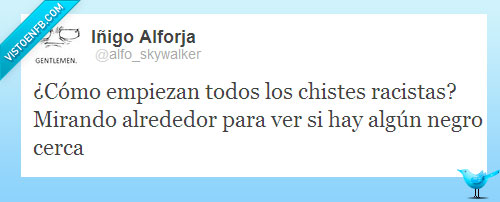 chiste,racista,twitter