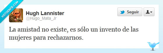 rechazar,amistad,frienzone,mujeres,forever alone