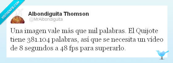 palabras,imagen,el quijote,video,8 segundos,mejor