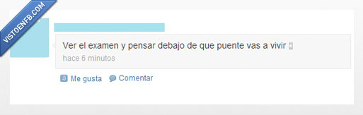 examen,estudiar,puente,suspender,lo visualizo