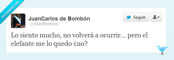 Rey,Borbón,siento,mucho,ocurrir,elefante,quedo