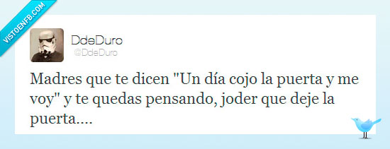 madre,mama,dice,dia,cojo,puerta,voy,deja