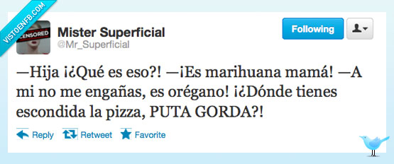 esconder,pizza,marihuana,orégano,gorda