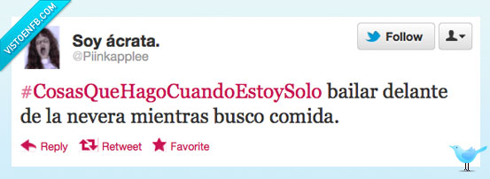 nevera,comida,#CosasQueHagoCuandoEstoySolo,bailar,twitter