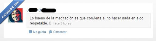 hacer,nada,meditación,verdad como puño,respetable