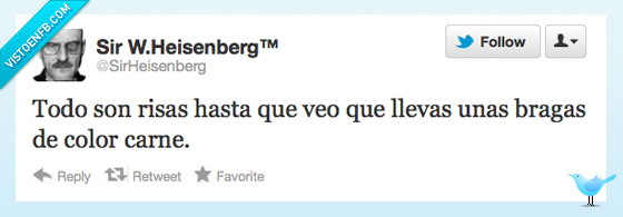 fail,carne,hisenberg,bragas,risas,hasta,color