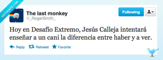 Haber,a ver,Desafío Extremo,Twitter,Roger Smith