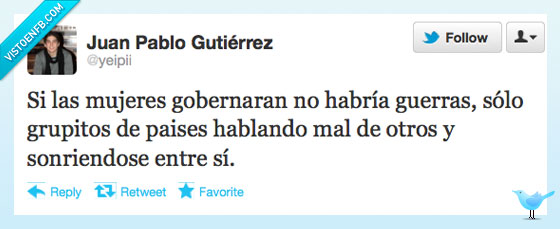 mujeres,guerra,gobierno,risas