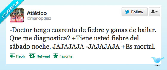 mortal,doctor,fiebre,sabado,noche