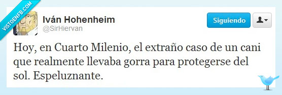 VEF > Visto en las Redes > Hoy, en Cuarto Milenio @SirHiervan VEF > Visto en las Redes > Hoy, en Cuarto Milenio @SirHiervan
