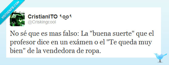 queda,bien,profesor,suerte,falsa,vendedor,ropa