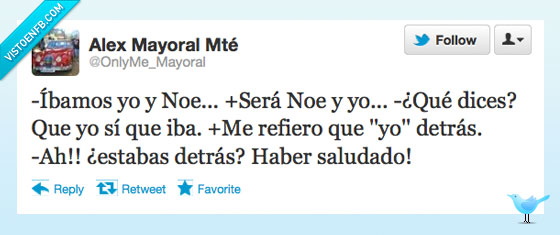 Yo,conversación,calle,ibamos,noe,dices,detras,saluda