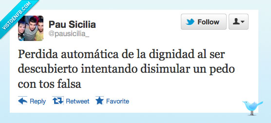 Dignidad,pedos,tos,falso,perdida,intentando,intentar