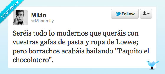 moderno,querais,gafas,pasta,loewe,ropa,borracho,bailando,bailar,paquito,chocolatero