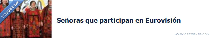 bailongas,rusas,viejas,Eurovisión,Señoras