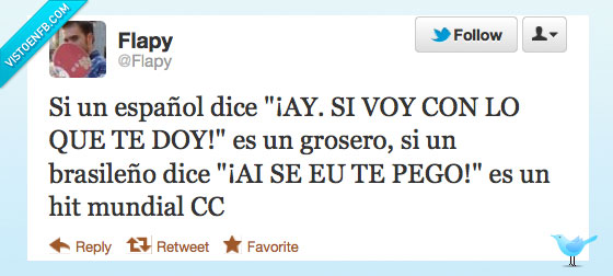voy,doy,grosero,brasileño,ai se eu te pego,hit,mundial,español