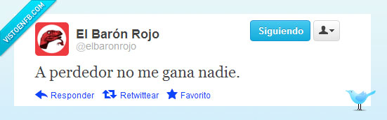 elbaronrojo,Perdedor,Ganador,nadie,gana