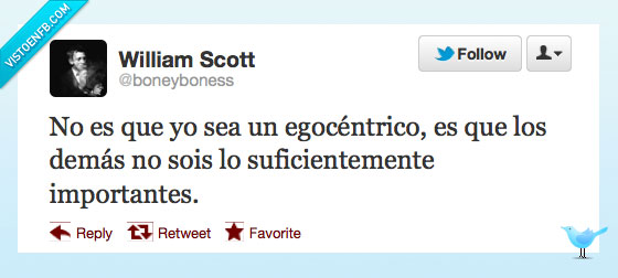 yo,egocentrico,no,demas,suficientemente,importante