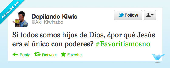 dios,hijo,todos,jesus,unico,poder,favoritismo,favoritismosno
