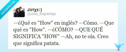 how,patata,ingles