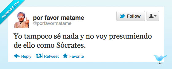 socrates,solo se que no se nada,saber,tampoco,presumiendo,presumir,nada