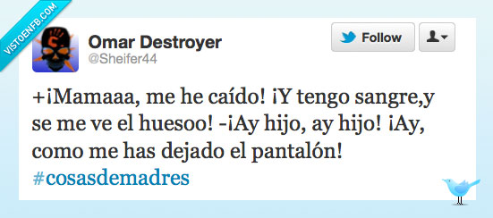 pantalon,madre,hijo,caer,sangre,hueso,dejado,mira,#cosasdemadres