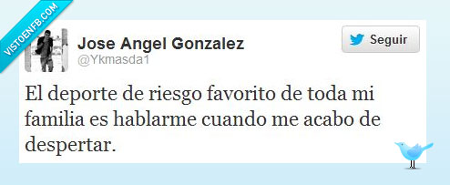 hablar,familia,despertar,riesgo,deportes