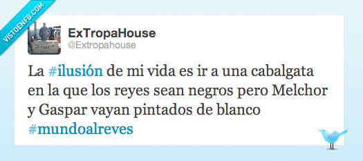 reyes magos,mundo al reves,ilusión