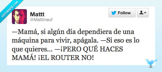 máquina,poder,vivir,apagar,router,no