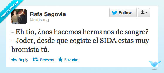 sida sangre pacto amigos humor