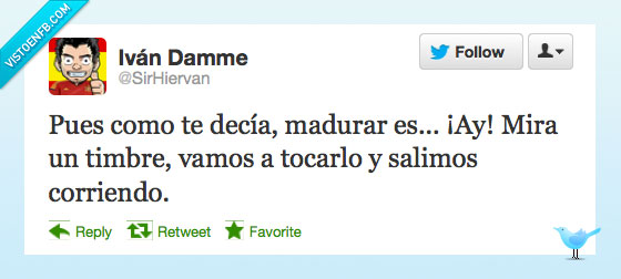 madurar,tocar,timbre,correr,huir,infantil,twitter