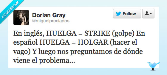 huelga,strike,dorian,gray,holgar,golpe,ingles,español,traduccion