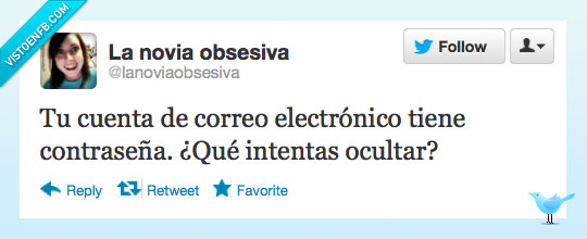 correo,electronico,contraseña,esconder,celosa,obsesiva,novia