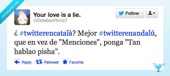 twitter,andalú,catalán,mencion,tan hablao,pisha