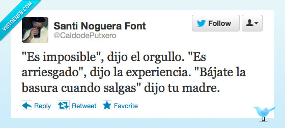 basura,madre,frase,orgullo,experiencia,baja,salgas