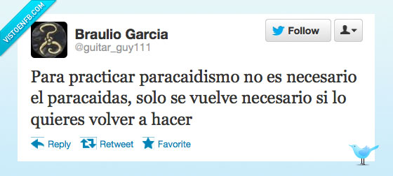 paracaidas,necesario,paracaidismo,practicar,quierer,volver,hacer,vivir,sobrevivir,morir