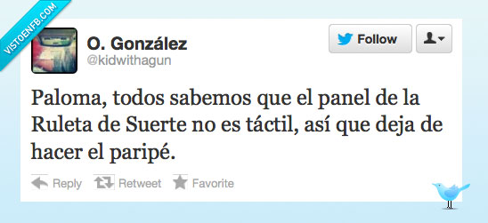 mentira,ruleta,táctil,casillas,a por el bote oé oé,paloma,paripe,deja