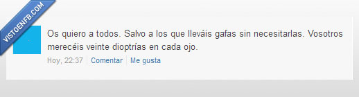 moda,necesitar,menos,todos,quiero,ojo,cada,veinte,gafas,dioptrías,estado,Tuenti
