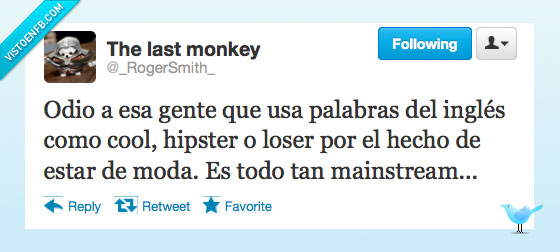 twitter,inglés,mainstream,cool,hipster,palabra,odio