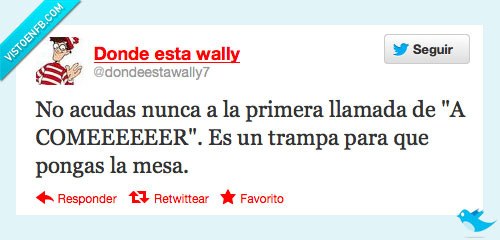 wally,llamada,mesa,comer,trampa