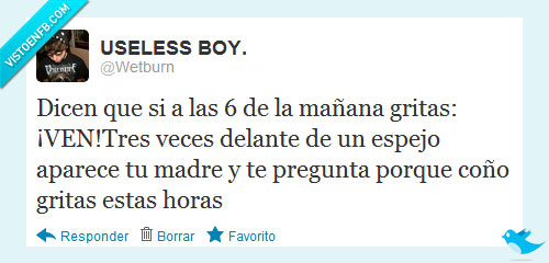 leyenda,madre,espejo,decir 3 veces,twitter,wetburn