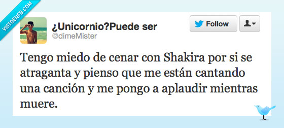 cena,shakira,comer,atraganta,canta,cancion,aplaudir,muere,morir,atragantar