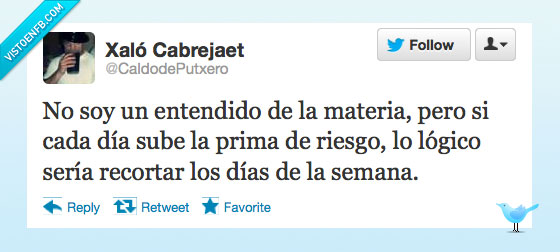 recortar,días,prima riesgo,materia,twitter