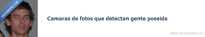 poseida,gente,detecta,foto,camara,grupo,facebook,no tienen alma