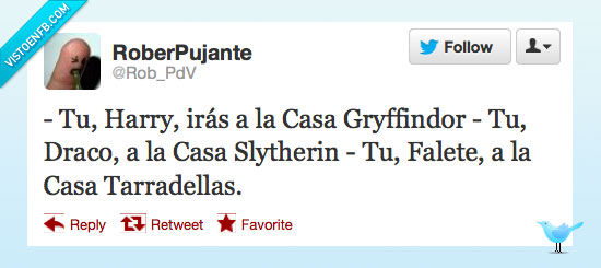 falete,gordo,casa,tarradellas,pizza,gryffindor,slytherin,draco,harry potter